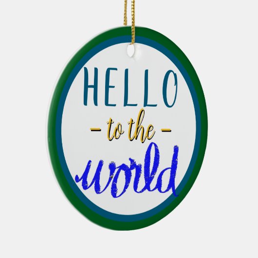 Jongen naam Hallo tegen de wereld Groen Blauw Keramisch Ornament (Rechts)