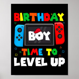 Jongen Tijd Naar Level Up Video Game Verjaardag Ga Poster