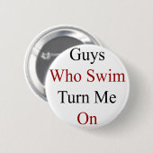 Jongens die me willen inschakelen ronde button 5,7 cm (Voorkant /achterkant)