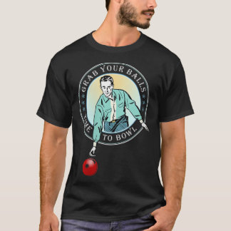 Jongens Funny Bowling Retro pakt je ballen Mannen  T-shirt