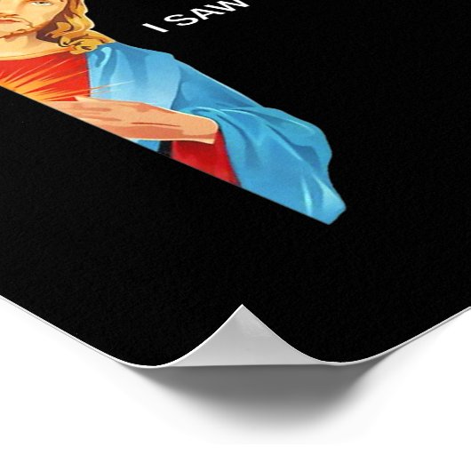 Jongens Funny citeert Jezus Meme Ik zag dat Christ Poster (Hoek)