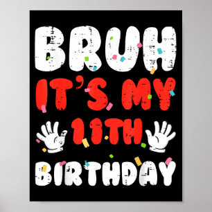 Jongens het is mijn 11e verjaardag handen 11 jaar poster