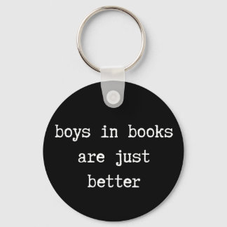 Jongens in Boeken zijn alleen maar betere Sleutelh Sleutelhanger