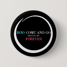 Jongens komen en gaan, maar boeken zijn voor altij