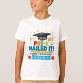 Jongen's laatste dag van Pre-K Nailed IT T-shirt (Voorkant)