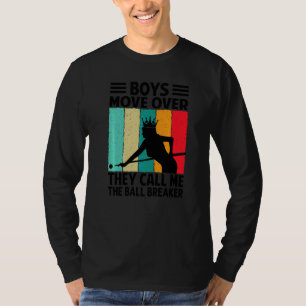 Jongens, opzij, ze noemen me de balbreker Bill T-shirt