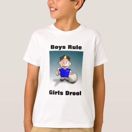 Jongens regel, Meisjes Drool Boys T-Shirt (Voorkant)