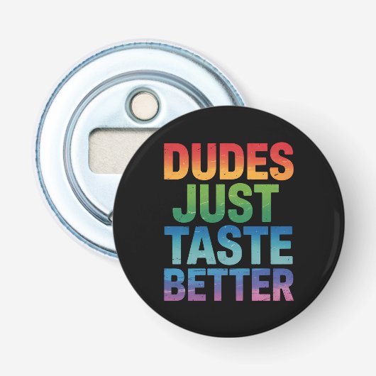 Jongens Smaken gewoon beter Grappige Gay Pride LGB Button Flesopener (Voorkant)