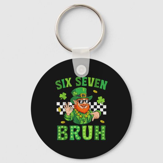 Jongens st patricks dag zes zeven bruh 6 7 heilige sleutelhanger (Voorkant)