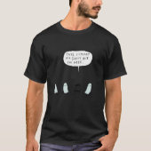 Jongens van Ghost Quote ik vergeet mijn vel maar i T-shirt (Voorkant)