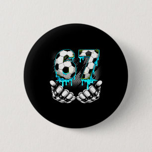 Jongens Voetbal 67 6 7 Zes Zeven Meme Grappig Gen  Ronde Button 5,7 Cm