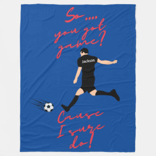 Jongens Voetbal dus je bent een spelletje geworden Fleece Deken