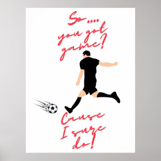 Jongens Voetbal dus je bent een spelletje geworden Poster