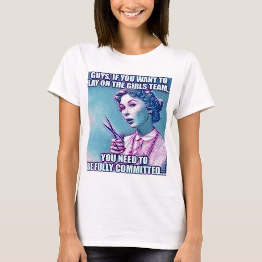 Jongens willen in het team van het meisje T-shirt  (Voorkant)