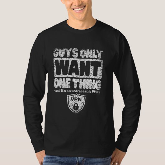 Jongens willen maar één ding VPN pa Mannen Boys Bo T-shirt (Voorkant)