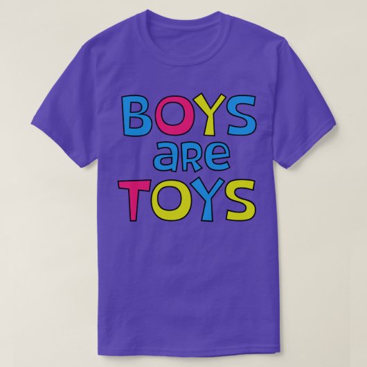 Jongens zijn speelgoed t-shirt (Design voorkant)