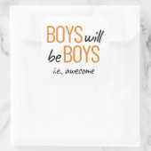 Jongens zullen jongens zijn die sterven. Geweldige Vierkante Sticker (Tas)