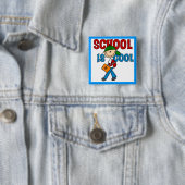 Jongensschool is cool vierkante button 5,1 cm (In situ)
