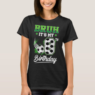 Jongenssportfan 8 jaar oud het is mijn 8e verjaard t-shirt