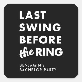 Jonggezellenfeest Laatste Zwengel Voor de Ring Min Vierkante Sticker