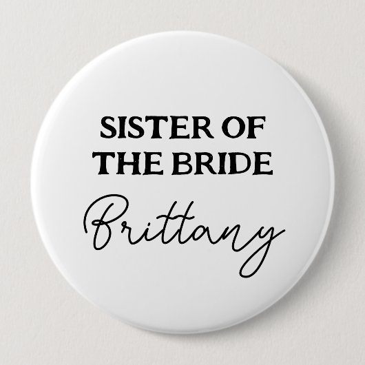 Jonggezellenfeest Zuster Van De Bruid Zwart En Wit Ronde Button 4,0 Cm (Voorkant)
