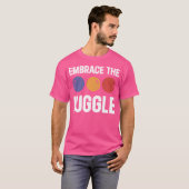 Jongleren Omarm Het Jongleren Jongleur T-shirt (Voorkant volledig)