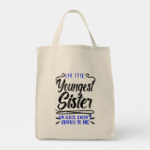 Jongste zus regels niet van toepassing op mij, bro tote bag (Achterkant)