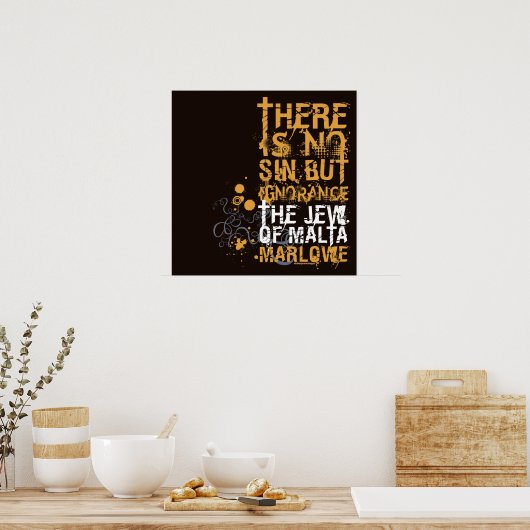 Jood van Malta Ignorance Quote Poster (Keuken)