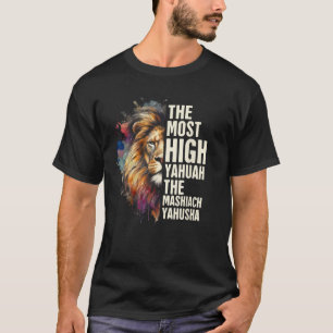 Joods Yahweh De Allerhoogste Yahweh De Mashiach Ya T-shirt