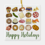 Joodse keuken-Cuisine Prettige feestdagen Dinner Keramisch Ornament<br><div class="desc">Design bevat een originele illustratie van een assortiment van populaire voedingsmiddelen in joodse keuken, zoals babka, bagel met roomkaas en lox, rugelach, blauwbesblintzes, hamantash, reuben sandwich, kosher dill pickle, matzah, spinazie knish, shakshuka, all bagel, coconut maaroon, Israëlische salad, bougel; rekas , brisket , sluitingen met zure crème , matzo ball...</div>