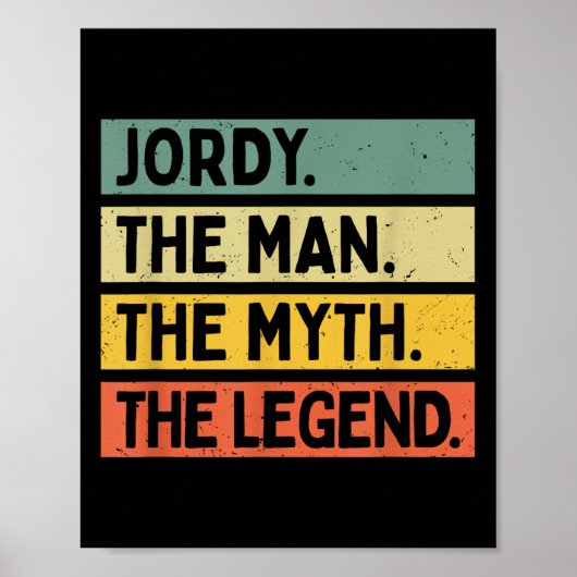 Jordy het Man De mythe De legende Grappige Persona Poster (Voorkant)