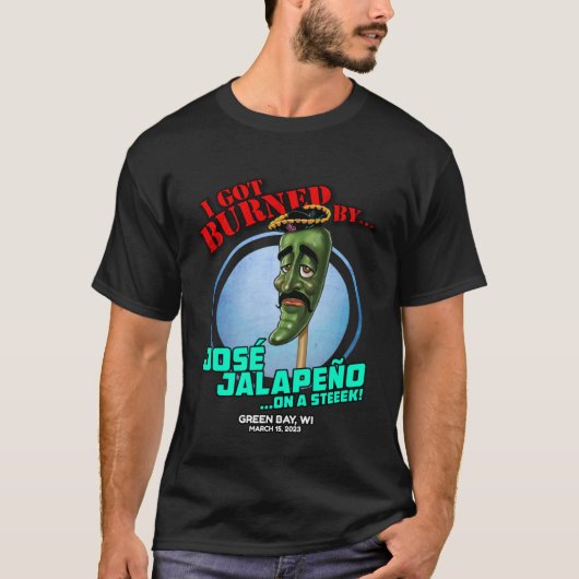 Jose Jalapeno op een stok Green Bay WI 2023 T-shirt (Voorkant)