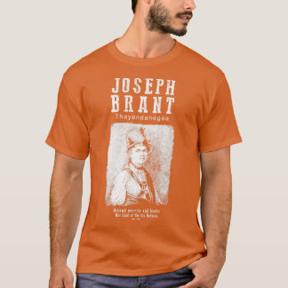 Joseph BrantMohawk ChiefWarriorIroquois T-shirt