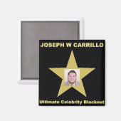 Joseph Carrillo - Ultieme beroemdheid blackout Magneet (Voorkant / Achterkant)