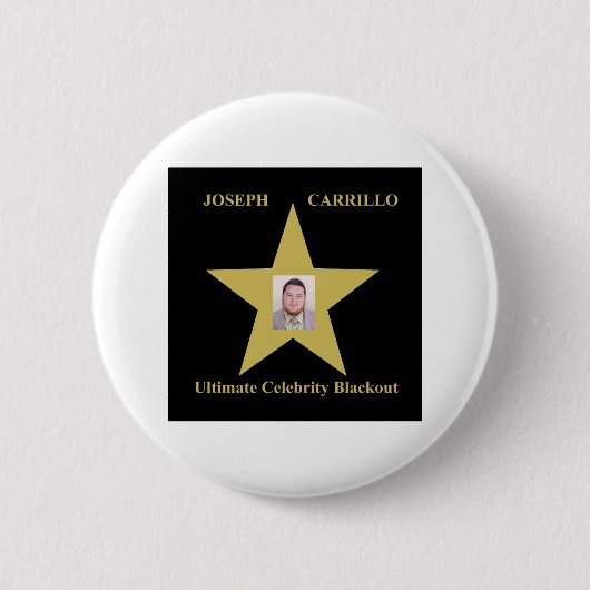 Joseph Carrillo - Ultieme beroemdheid blackout Ronde Button 5,7 Cm (Voorkant)