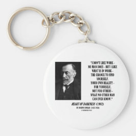 Joseph Conrad de Kans van het Werk Uw Eigen Citaat Sleutelhanger