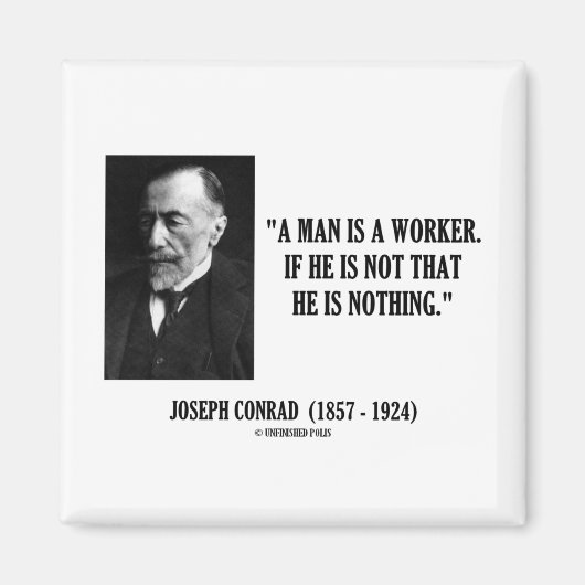 Joseph Conrad Een Man is een arbeider (moderniteit Magneet (Voorkant)