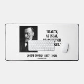 Joseph Conrad Reality As Usual Beats Fiction Quote Bureaumat (Keyboard & Muis)