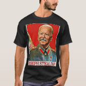 Joseph Stealin Anti Joe Biden Meme Parodie Politic T-shirt (Voorkant)