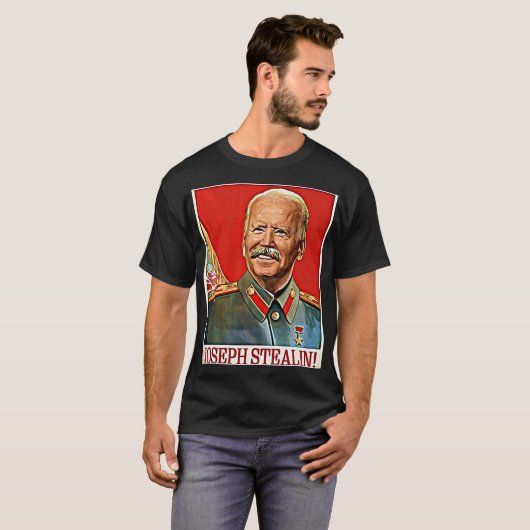Joseph Stealin Anti Joe Biden Meme Parodie Politic T-shirt (Voorkant volledig)