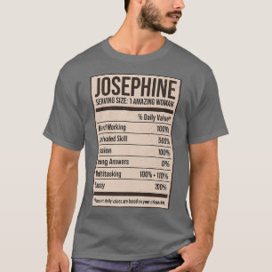 Josephine Nutrition Facts Name Nickname Alias Titl T-shirt