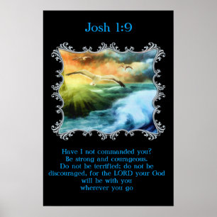 Josh 1:9 met zeemijlen die over het open zee vlieg poster