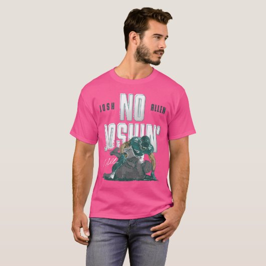 Josh Allen Jacksonvilles No Joshin T-shirt (Voorkant volledig)