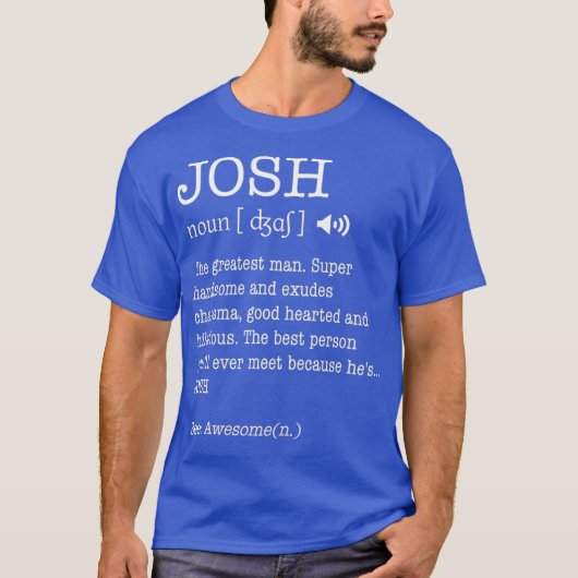 Josh Funny Gift Adult Definition T-shirt (Voorkant)