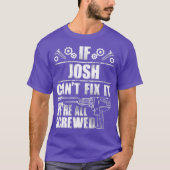 JOSH Gift Name Fix it Grapny Birthday Dad Idea T-shirt (Voorkant)