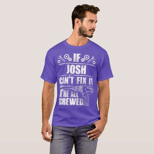JOSH Gift Name Fix it Grapny Birthday Dad Idea T-shirt (Voorkant volledig)