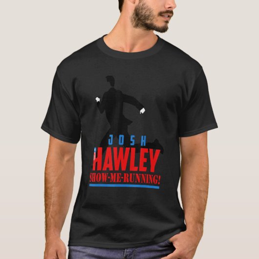 Josh Hawley Show me met Josh Hawley Sucks T-shirt (Voorkant)