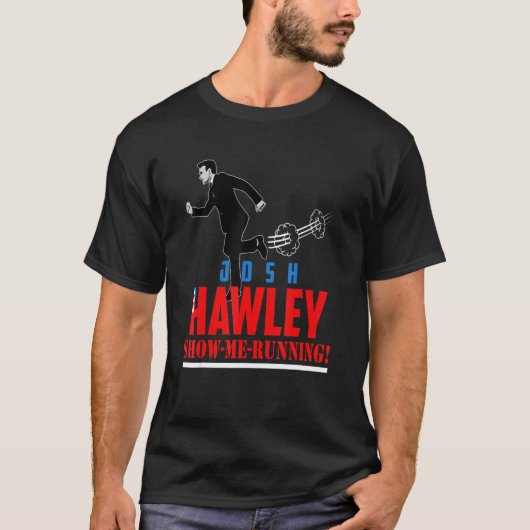 Josh Hawley Show me met Josh Hawley Sucks T-shirt (Voorkant)
