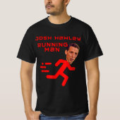 Josh hawley stromend man t-shirt (Voorkant)