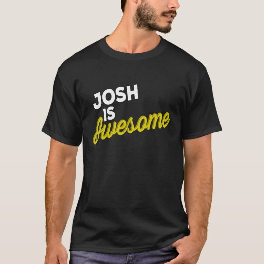 JOSH IS AWESOME Support Team Positive Cheer Fan T-shirt (Voorkant)